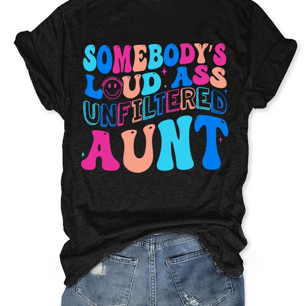 Loud ass aunt